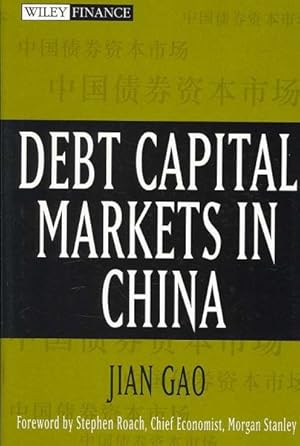 Bild des Verkufers fr Debt Capital Markets in China zum Verkauf von GreatBookPrices