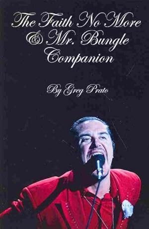 Bild des Verkufers fr Faith No More & Mr. Bungle Companion zum Verkauf von GreatBookPrices