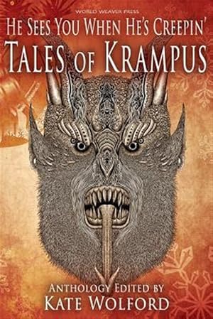 Immagine del venditore per He Sees You When He's Creepin': Tales of Krampus venduto da GreatBookPrices