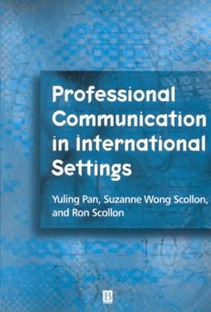 Image du vendeur pour Professional Communication in International Settings mis en vente par GreatBookPrices