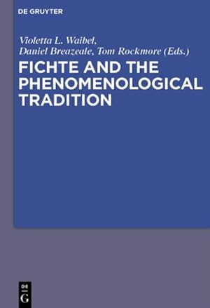 Seller image for Fichte and the Phenomenological Tradition for sale by GreatBookPrices
