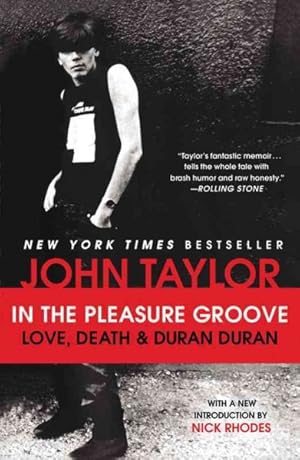Seller image for In the Pleasure Groove : Love, Death & Duran Duran for sale by GreatBookPrices