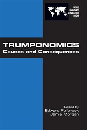 Immagine del venditore per Trumponomics: Causes and Consequences venduto da GreatBookPrices