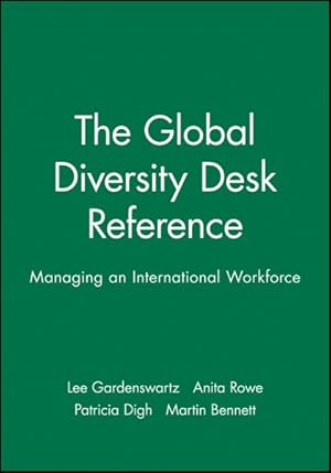 Image du vendeur pour Global Diversity Desk Reference : Managing an International Workforce mis en vente par GreatBookPrices