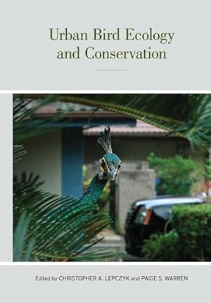 Bild des Verkufers fr Urban Bird Ecology and Conservation zum Verkauf von GreatBookPrices