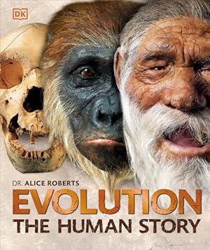 Seller image for Evolution : The Human Story for sale by GreatBookPrices