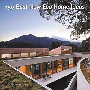 Seller image for 150 Best New Eco Home Ideas for sale by GreatBookPrices