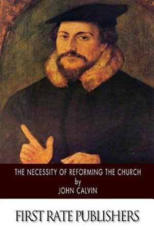 Imagen del vendedor de Necessity of Reforming the Church a la venta por GreatBookPrices