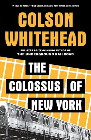 Imagen del vendedor de Colossus of New York : A City in Thirteen Parts a la venta por GreatBookPrices