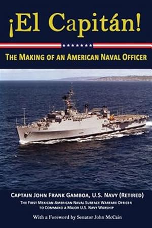 Seller image for El Capitan!: The Making of an American Naval Officer for sale by GreatBookPrices