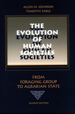 Seller image for Evolution of Human Societies : From Foraging Group to Agrarian State for sale by GreatBookPrices