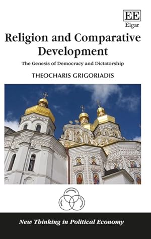 Seller image for Religion and Comparative Development : The Genesis of Democracy and Dictatorship for sale by GreatBookPrices
