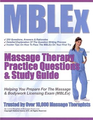 Imagen del vendedor de Mblex Massage Therapy Practice Questions & Study Guide : Massage Therapy Practice Questions & Study Guide a la venta por GreatBookPrices