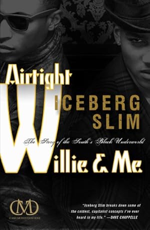 Immagine del venditore per Airtight Willie & Me : The Story of the South's Black Underworld venduto da GreatBookPrices