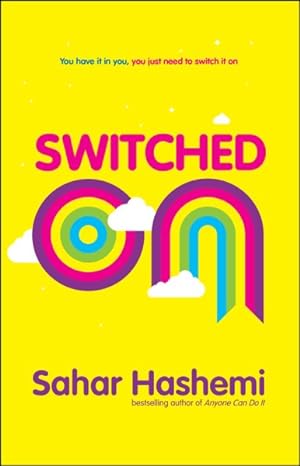 Immagine del venditore per Switched on : You Have It in You, You Just Need to Switch It on venduto da GreatBookPrices