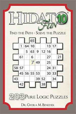 Seller image for Hidato Fun 10 : 203 New Logic Puzzles for sale by GreatBookPrices