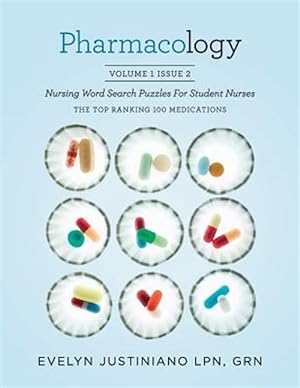 Imagen del vendedor de Pharmacology - Nursing Word Search Puzzle for Student Nurses : The Top Ranking 100 Medications a la venta por GreatBookPrices
