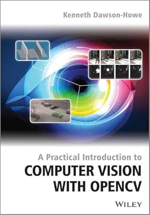 Image du vendeur pour Practical Introduction to Computer Vision With Opencv mis en vente par GreatBookPrices