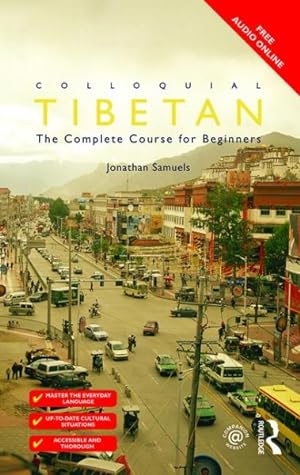 Immagine del venditore per Colloquial Tibetan : The Complete Course for Beginners venduto da GreatBookPrices