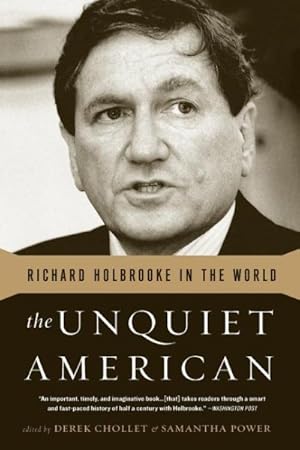 Bild des Verkufers fr Unquiet American : Richard Holbrooke in the World zum Verkauf von GreatBookPrices