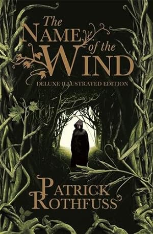 Seller image for Name of the Wind : 10th Anniversary Deluxe Illustrated Edition for sale by GreatBookPrices