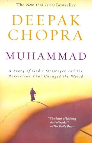 Image du vendeur pour Muhammad : A Story of God's Messenger and the Revelation That Changed the World mis en vente par GreatBookPrices