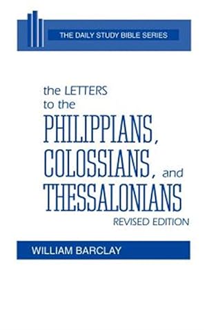 Bild des Verkufers fr Letters to the Philippians, Colossians, and Thessalonians zum Verkauf von GreatBookPrices