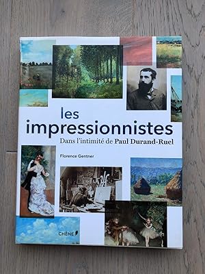 Seller image for Les impressionnistes dans l'intimit de Paul Durand-Ruel for sale by Old Hall Bookshop, ABA ILAB PBFA BA