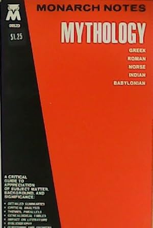 Bild des Verkufers fr Monarch Notes Mytologiy. Greek. Roman. Norse. Indian. Babylonian. zum Verkauf von Librera y Editorial Renacimiento, S.A.