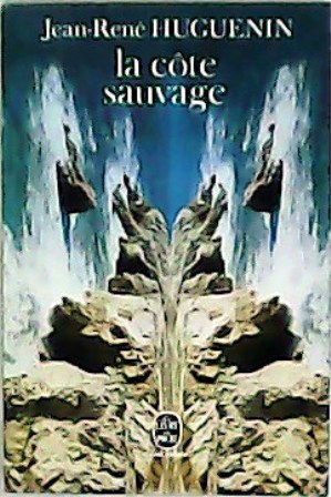 Imagen del vendedor de La cte sauvage. a la venta por Librera y Editorial Renacimiento, S.A.