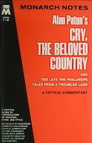 Bild des Verkufers fr Monarch Notes Alan Paton s Cry, the beloved country and too late the phalarope tales from a troubled land. zum Verkauf von Librera y Editorial Renacimiento, S.A.