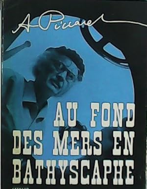 Image du vendeur pour Au fond des mers en Bathyscaphe. mis en vente par Librera y Editorial Renacimiento, S.A.