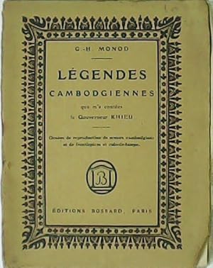 Seller image for Lgendes cambodgiennes que m a contes le Gouverneur Khieu. que m a contes le Gouverneur Khieu. for sale by Librera y Editorial Renacimiento, S.A.