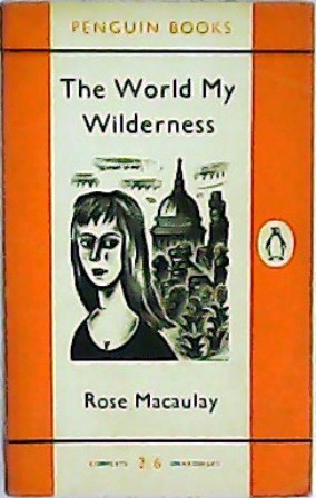 Immagine del venditore per The World My Wilderness. venduto da Librera y Editorial Renacimiento, S.A.