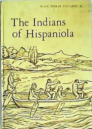 Seller image for The Indians of Hispaniola. for sale by Librera y Editorial Renacimiento, S.A.