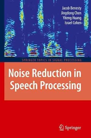 Bild des Verkufers fr Noise Reduction in Speech Processing zum Verkauf von GreatBookPrices