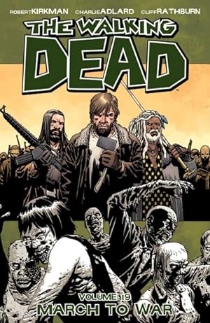 Seller image for Walking Dead 19 : March to War for sale by GreatBookPrices