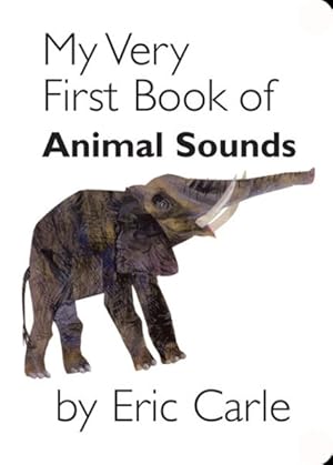 Imagen del vendedor de My Very First Book of Animal Sounds a la venta por GreatBookPrices