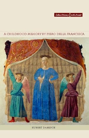 Image du vendeur pour Childhood Memory by Piero Della Francesca mis en vente par GreatBookPrices