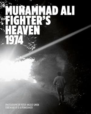 Imagen del vendedor de Muhammad Ali : Fighter's Heaven 1974 a la venta por GreatBookPrices