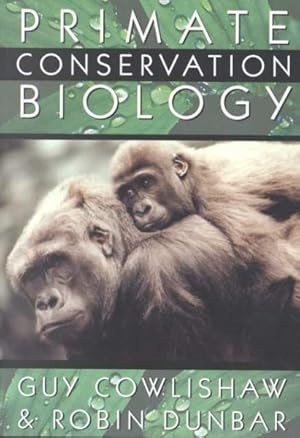 Bild des Verkufers fr Primate Conservation Biology zum Verkauf von GreatBookPrices