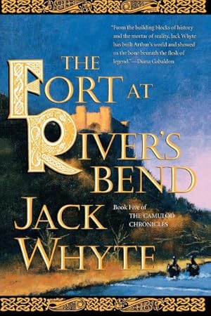 Immagine del venditore per Fort at River's Bend : Book Five of the Camulod Chronicles venduto da GreatBookPrices