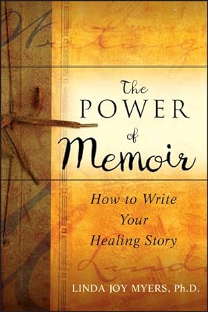 Seller image for Power of Memoir : How to Write Your Healing Story for sale by GreatBookPrices
