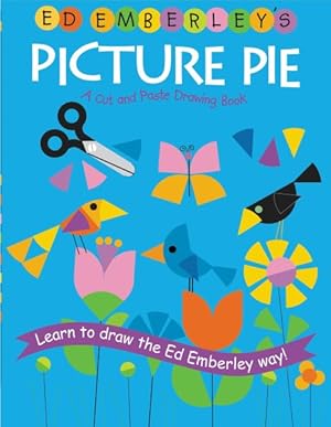 Image du vendeur pour Ed Emberley's Picture Pie : A Cut And Paste Drawing Book mis en vente par GreatBookPrices