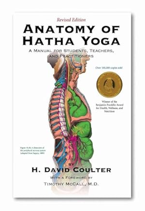 Immagine del venditore per Anatomy of Hatha Yoga : A Manual for Students, Teachers, and Practitioners venduto da GreatBookPrices