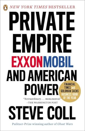 Imagen del vendedor de Private Empire : ExxonMobil and American Power a la venta por GreatBookPrices