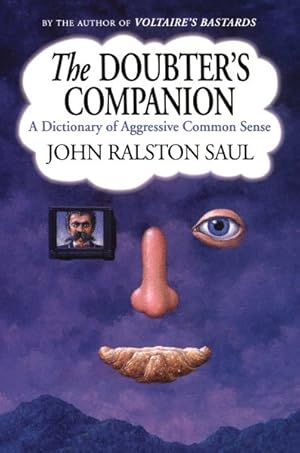 Seller image for Doubter's Companion : A Dictionary of Aggressive Common Sense for sale by GreatBookPrices