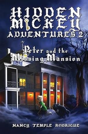 Seller image for Hidden Mickey Adventures 2: Peter and the Missing Mansion for sale by GreatBookPrices