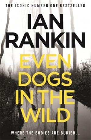 Imagen del vendedor de Even Dogs in the Wild a la venta por GreatBookPrices