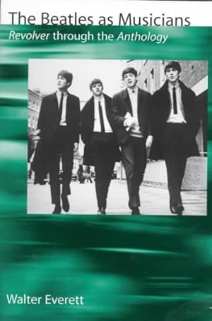 Imagen del vendedor de Beatles As Musicians : Revolver Through the Anthology a la venta por GreatBookPrices